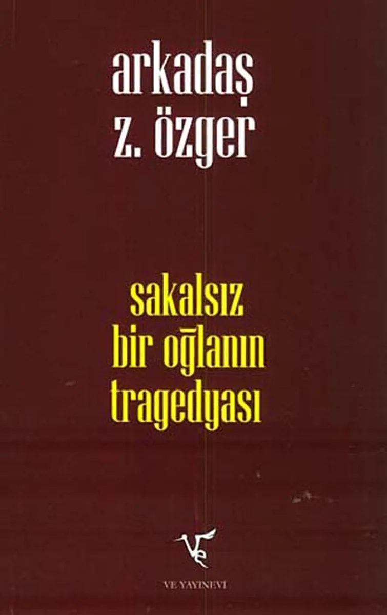 Sakalsız Bir Oğlanın Tragedyası (Ciltli)