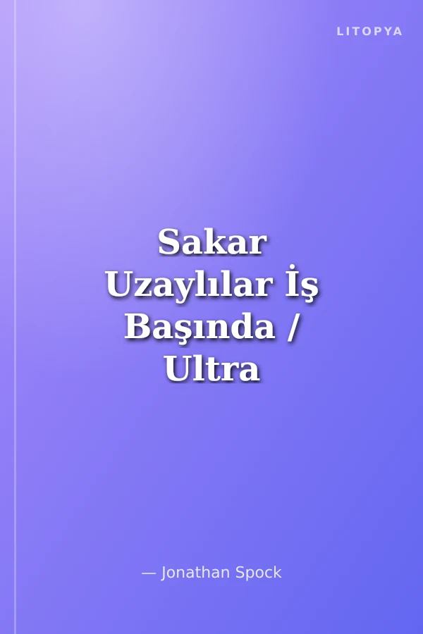 Sakar Uzaylılar İş Başında / Ultra Sivrisineklerin İstilası