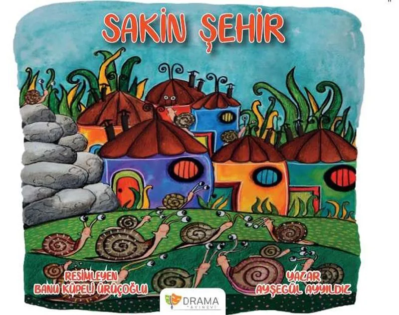 Sakin Şehir (Renkli Resimli)
