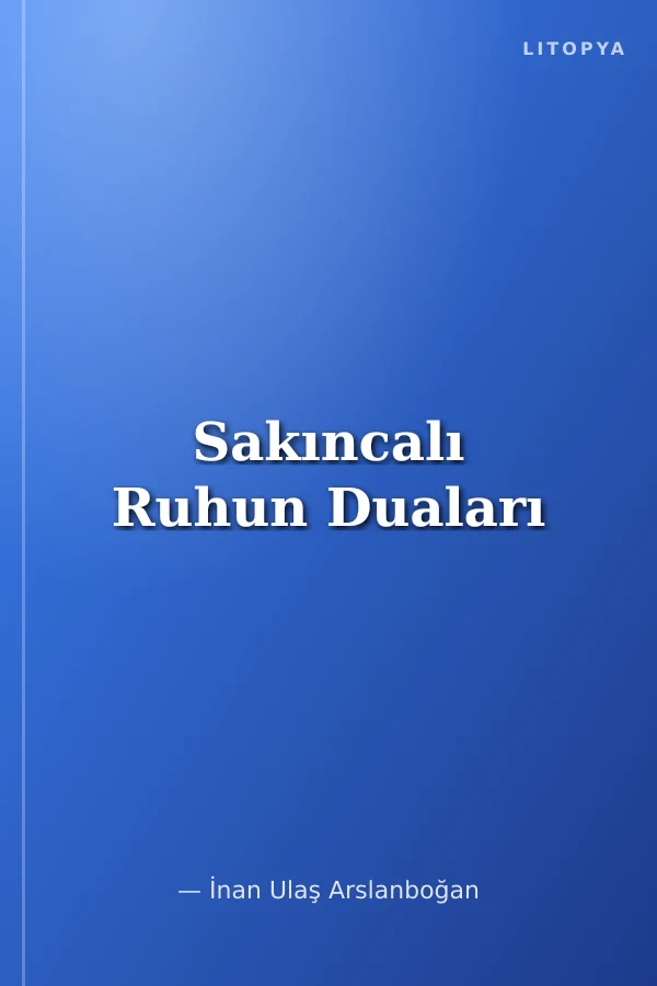 Sakıncalı Ruhun Duaları