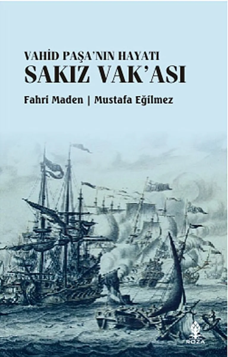 Sakız Vak'ası Vahid Paşa'nın Hayatı