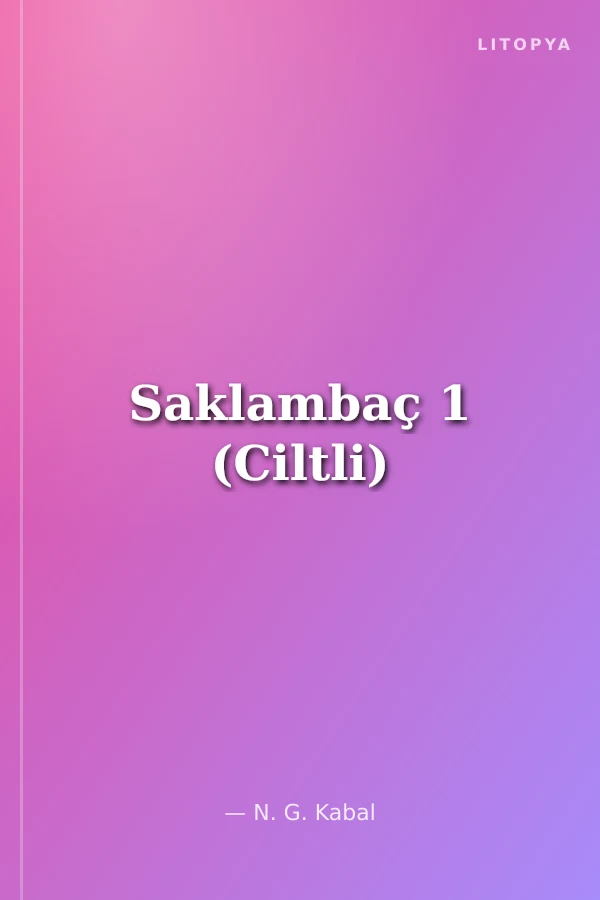 Saklambaç 1 (Ciltli)