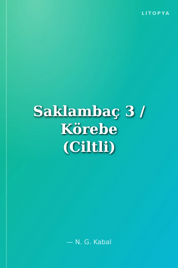 Saklambaç 3 / Körebe (Ciltli)