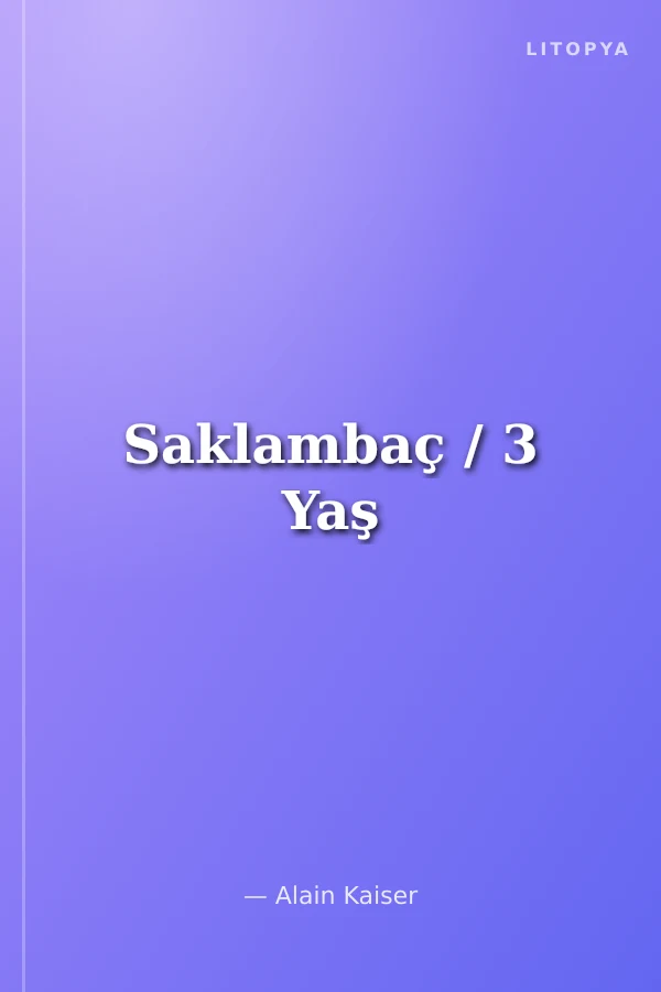 Saklambaç / 3 Yaş