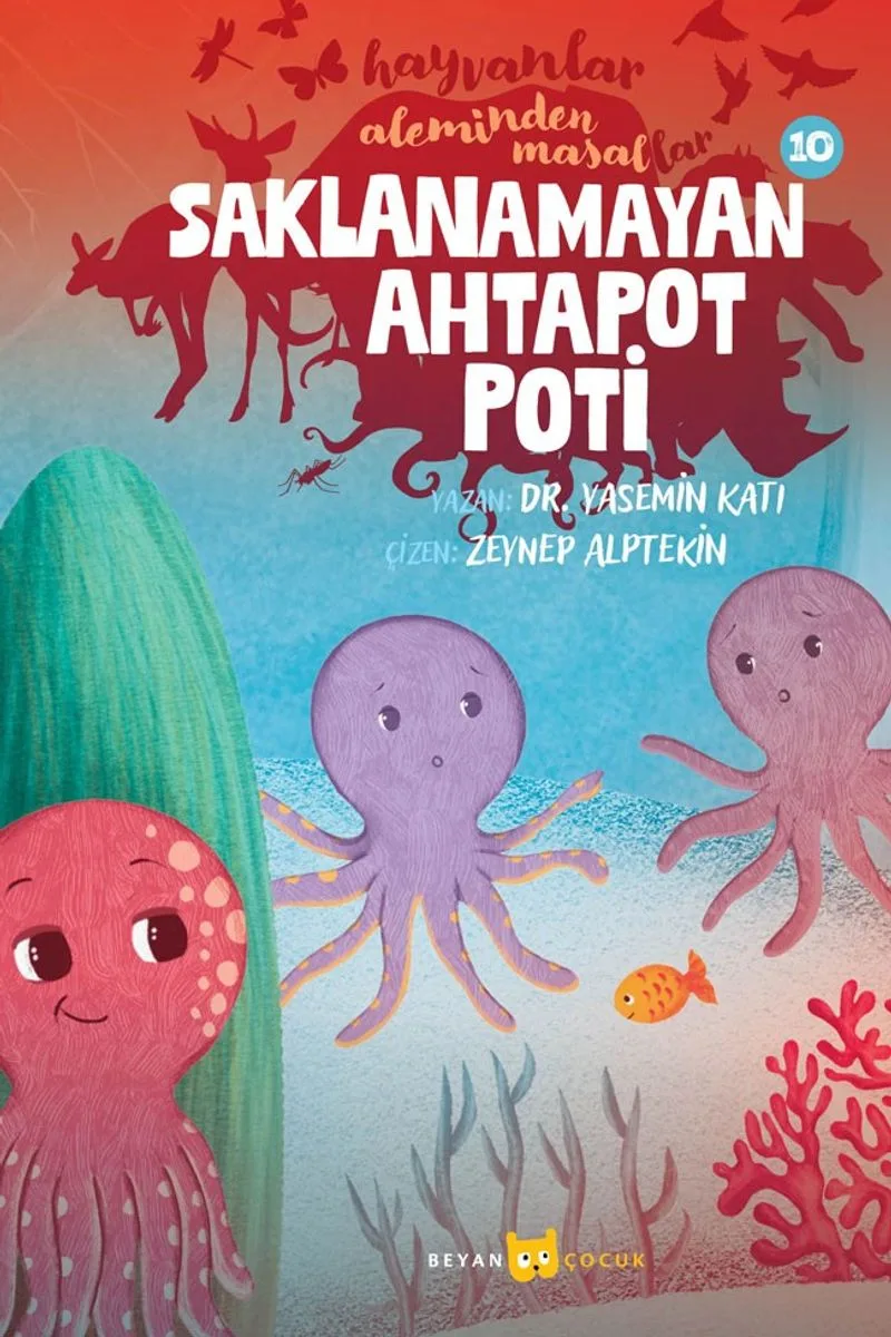 Saklanamayan Ahtapot Poti / Hayvanlar Aleminden Masallar 10