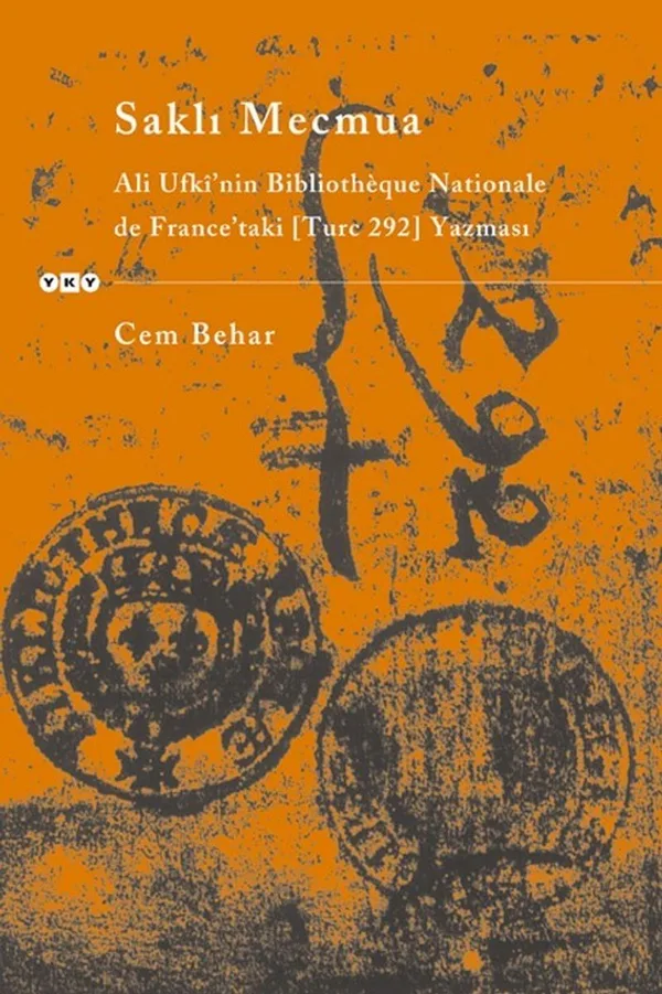 Saklı Mecmua Ali Ufki Bibliotheque Nationale de France'taki (Turc 292) Yazması