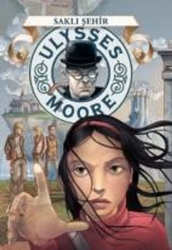 Saklı Şehir / Ulysses Moore 7 (Karton Kapak)
