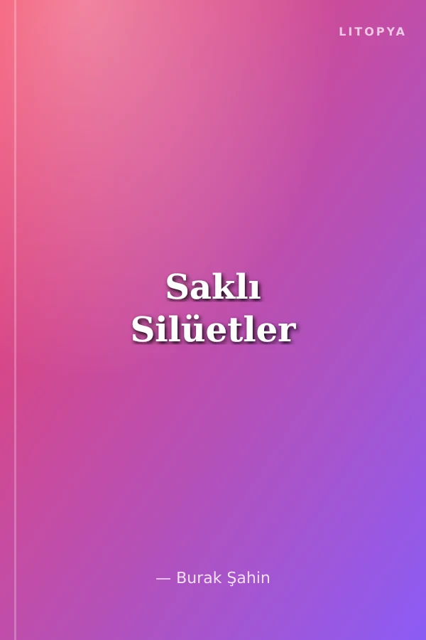 Saklı Silüetler