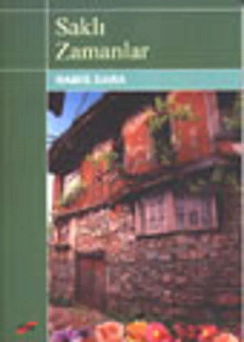 Saklı Zamanlar