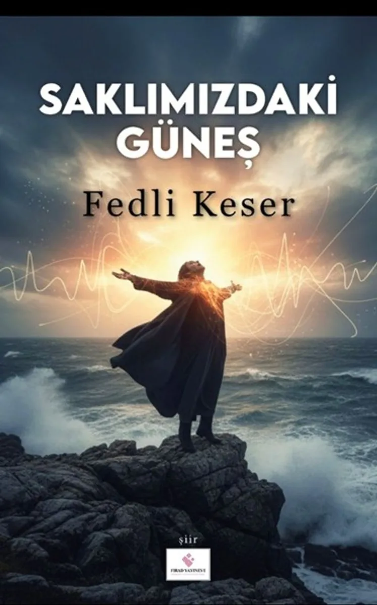 Saklımızdaki Güneş