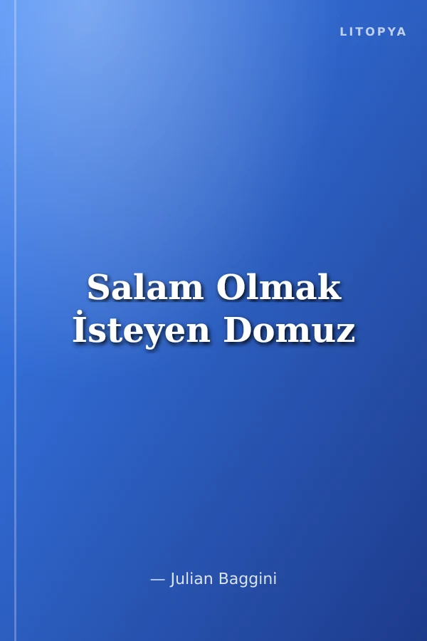 Salam Olmak İsteyen Domuz