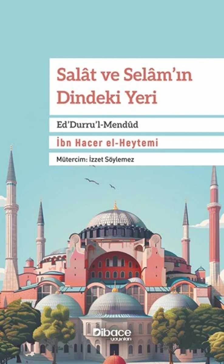 Salat ve Selam'ın Dindeki Yeri Ed'Durru'l-Mend&ucirc;d