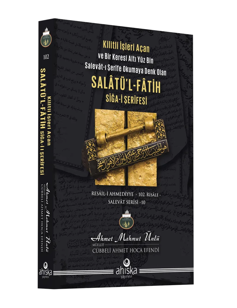 Salatü'l-Fatih Sîğa-İ Şerîfesi