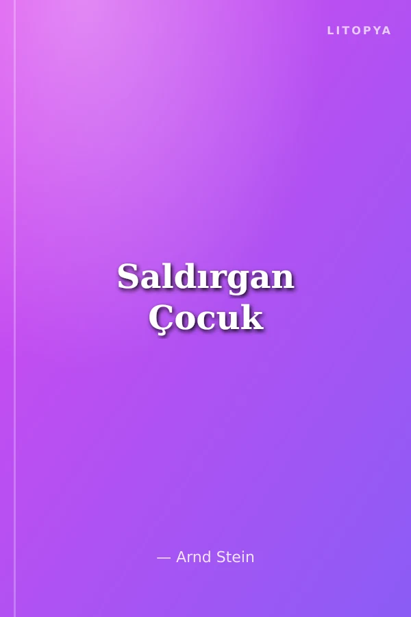Saldırgan Çocuk