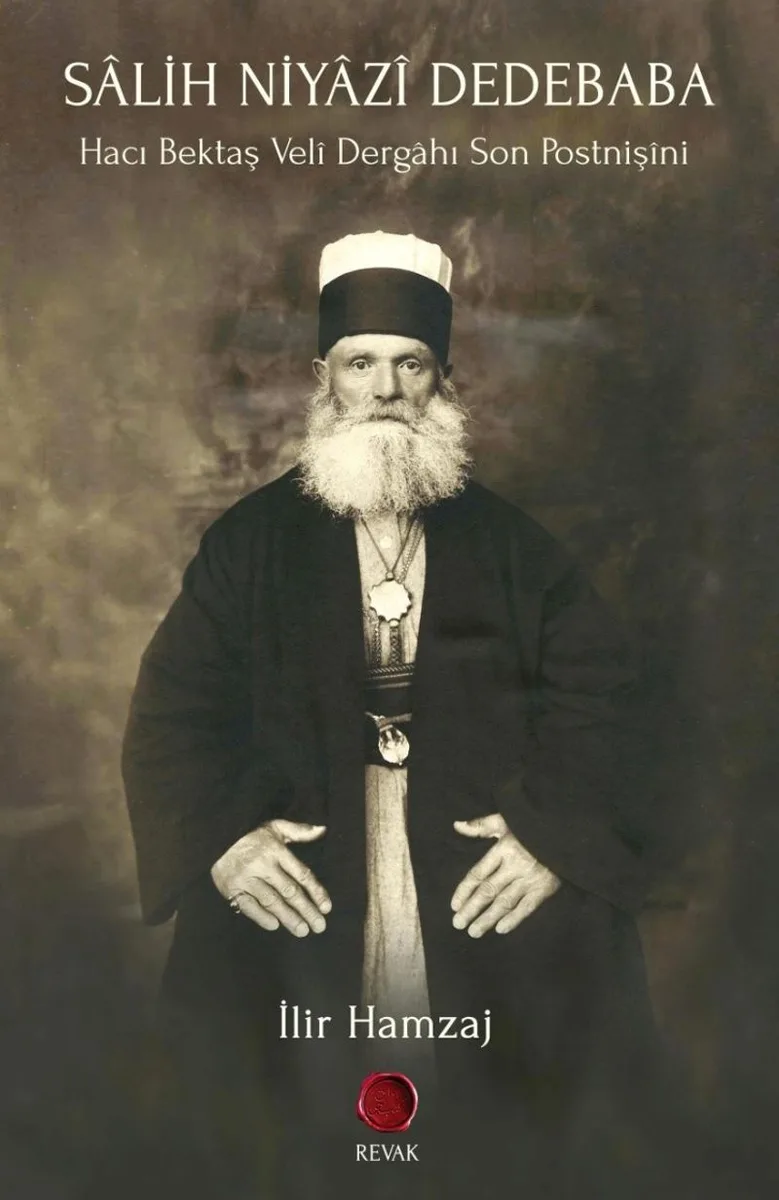 Salih Niyazi Dedebaba Hacı Bektaş Veli Dergahı Son Postnişini