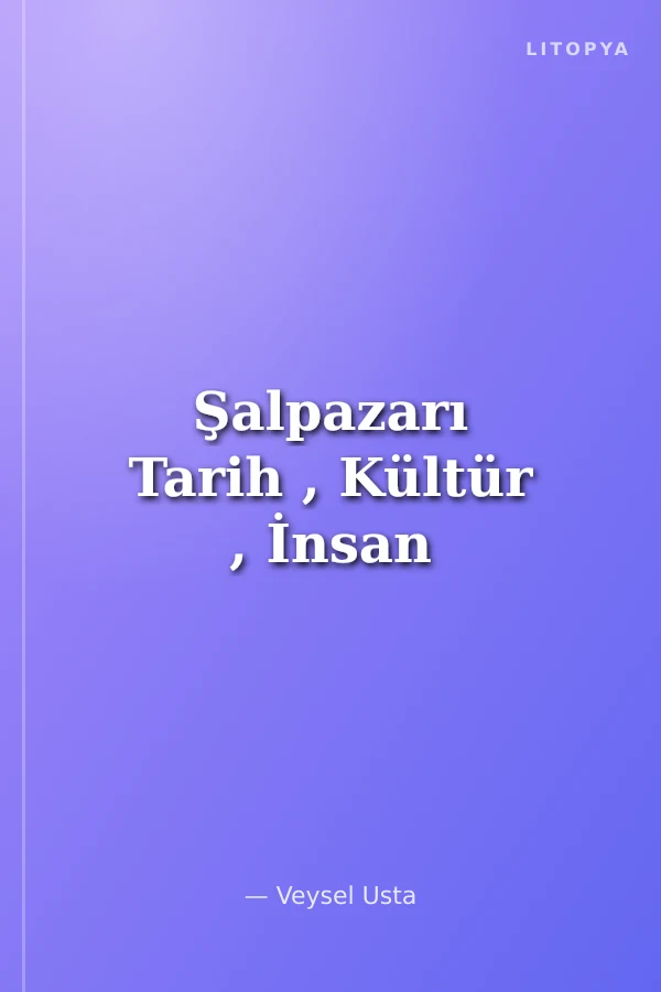 Şalpazarı Tarih , Kültür , İnsan