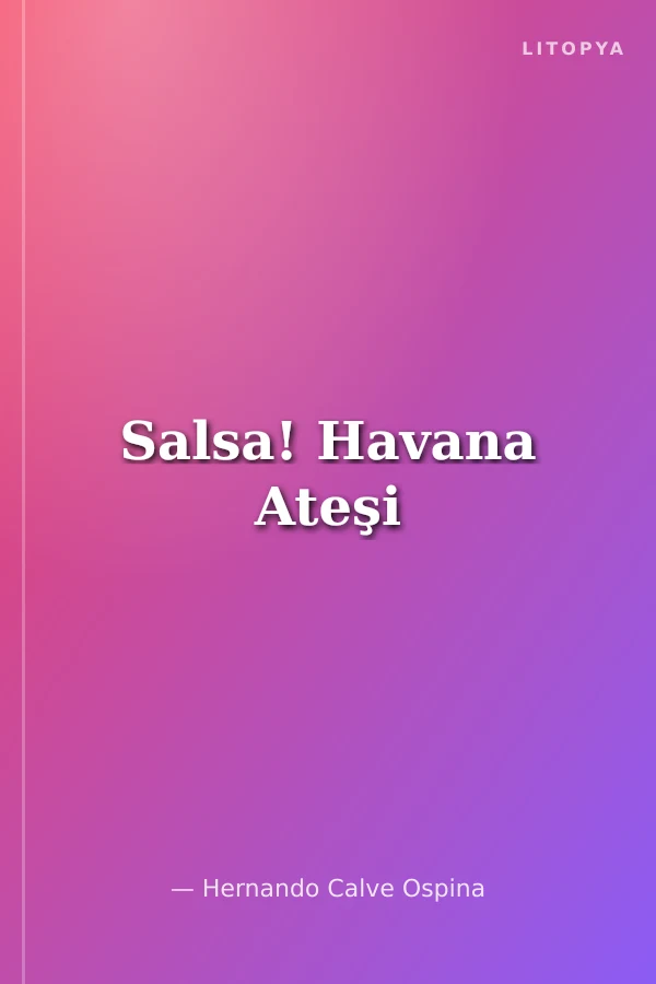 Salsa! Havana Ateşi