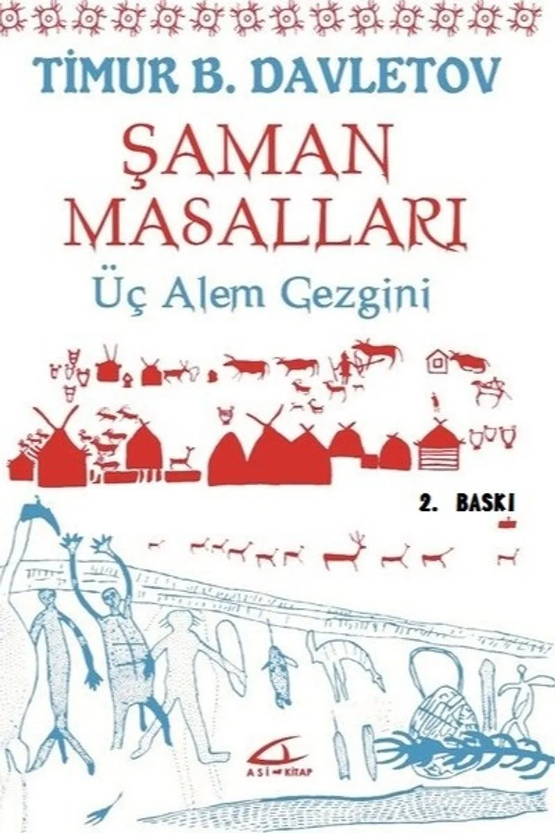 Şaman Masalları Üç Alem Gezgini