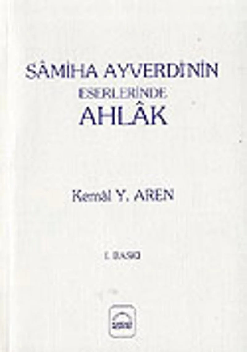 Samiha Ayverdi'nin Eserlerinde Ahlak (3.hm)