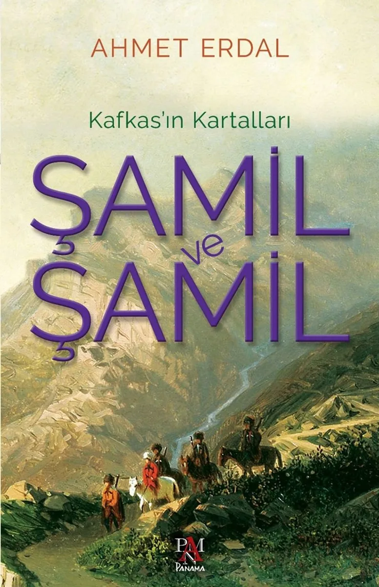 Şamil ve Şamil Kafkas'ın Kartalları