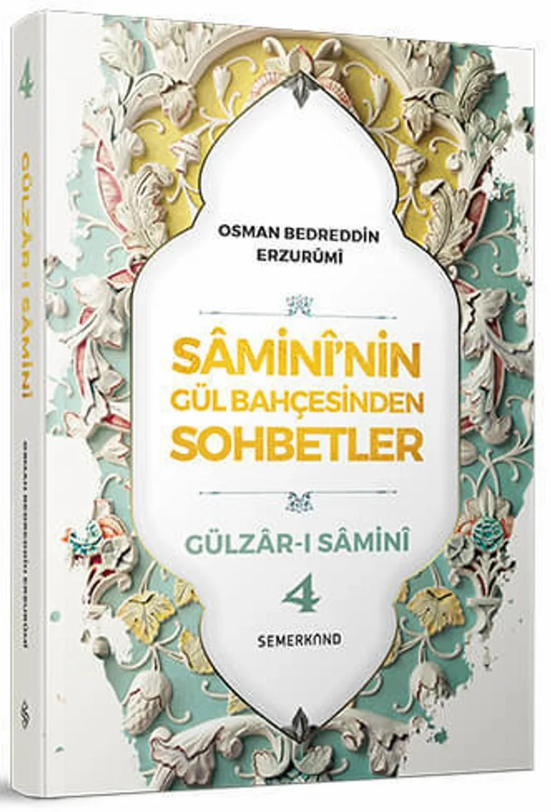 Samini'nin Gül Bahçesinden Sohbetler 4