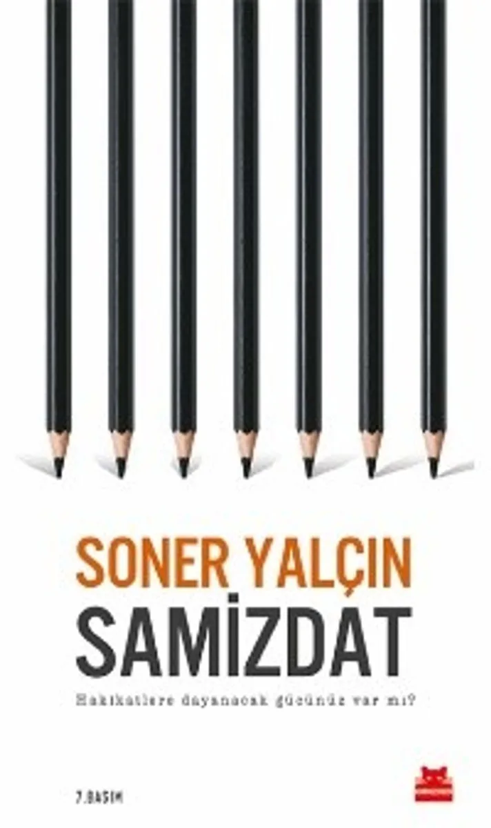 Samizdat Hakikatlere Dayanacak Gücünüz Var mı?