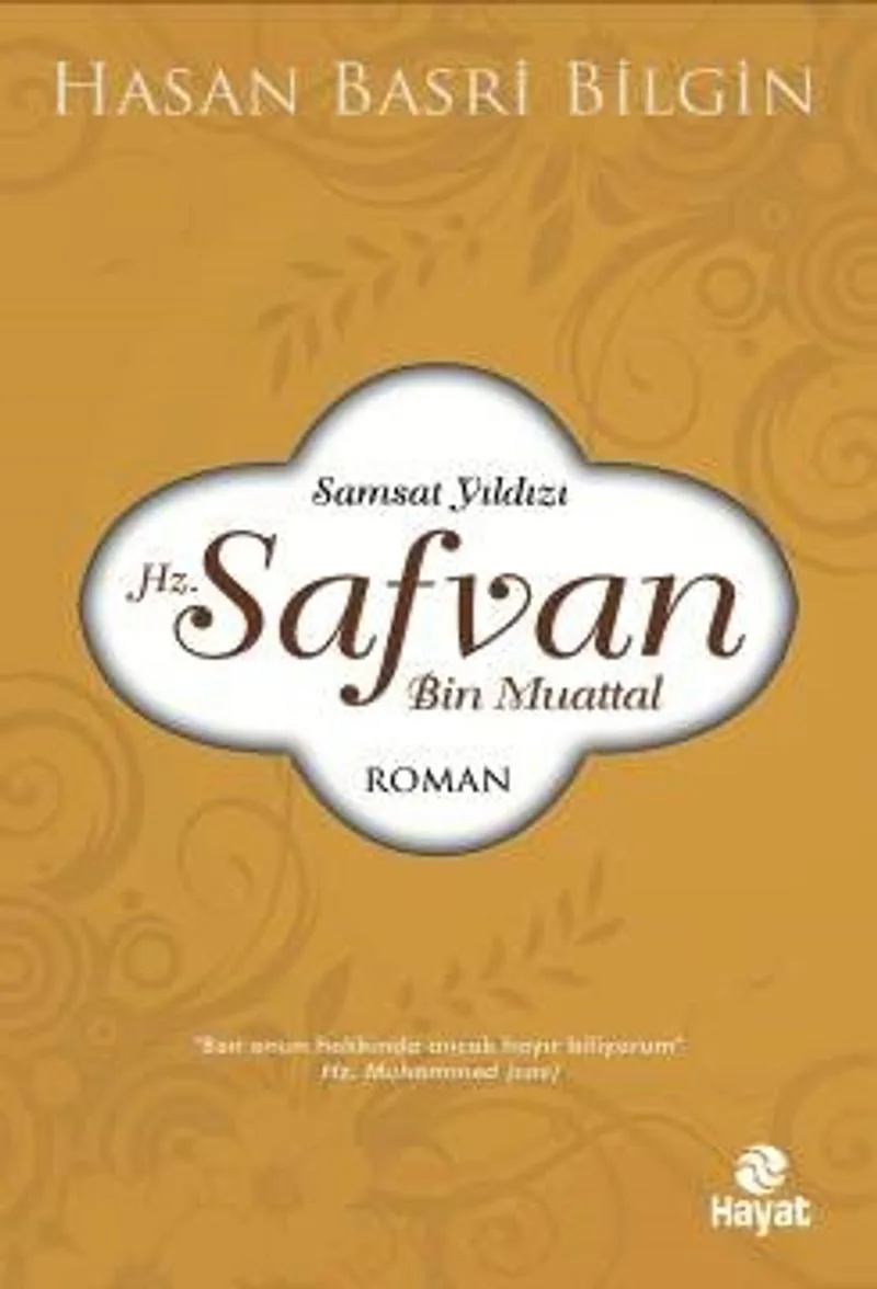 Samsat Yıldızı Hz. Safvan Bin Muattal