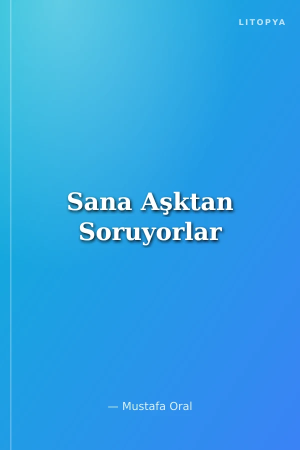 Sana Aşktan Soruyorlar