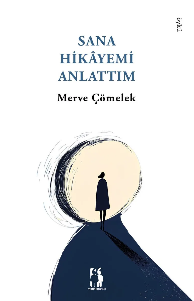 Sana Hikayemi Anlattım