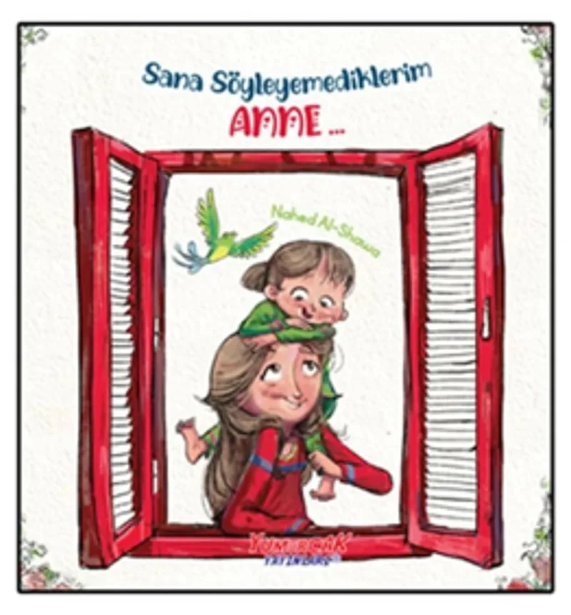 Sana Söyleyemediklerim, Anne