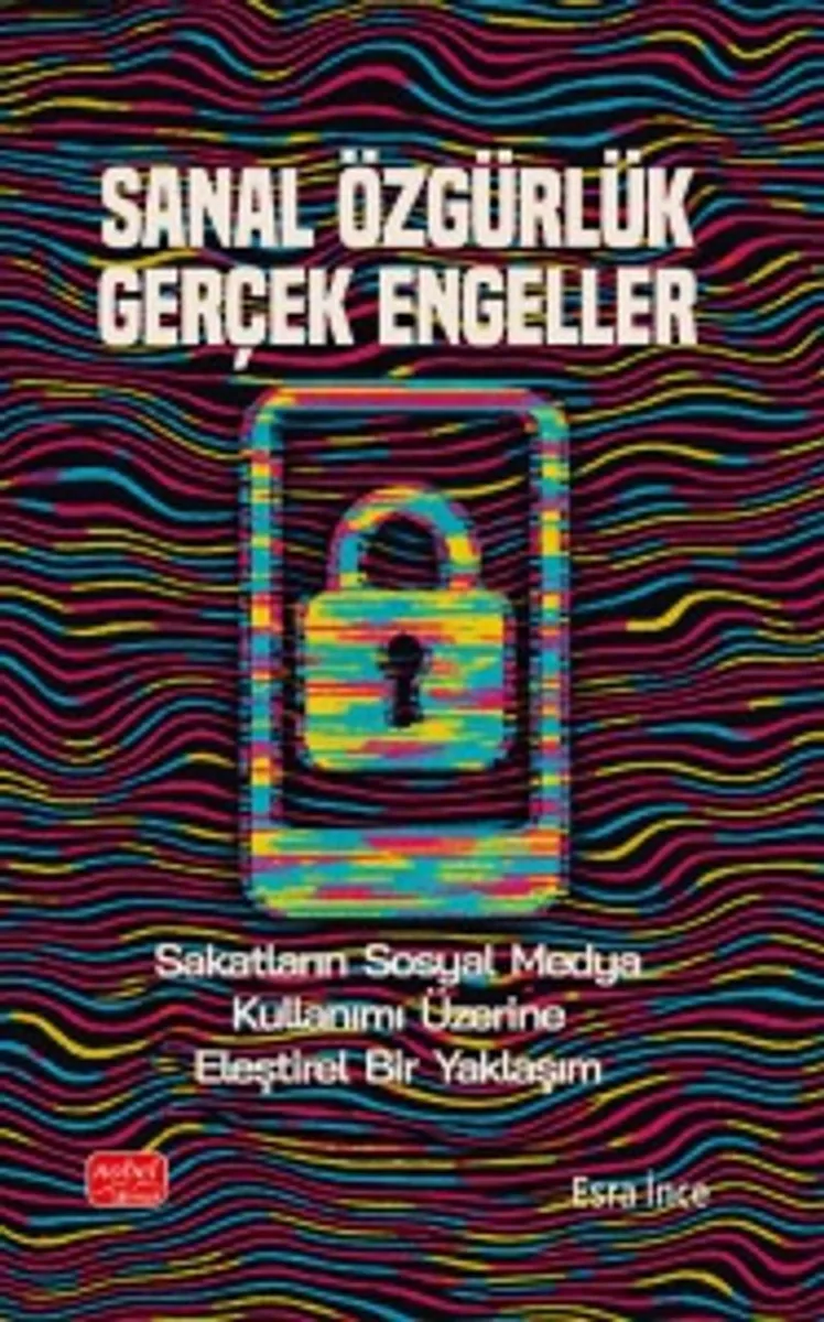Sanal Özgürlük Gerçek Engeller Sakatların Sosyal Medya Kullanımı Üzerine Eleştirel Bir Yaklaşım
