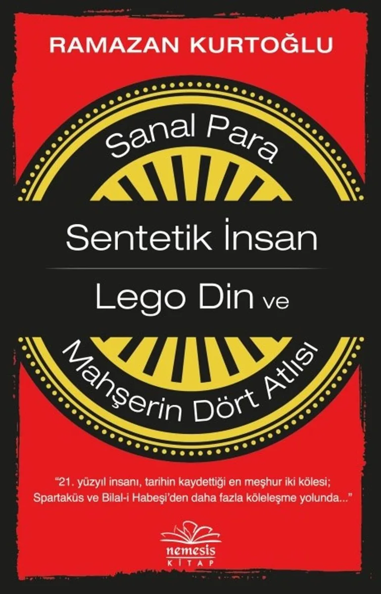 Sanal Para-Sentetik İnsan-Lego Din ve Mahşerin Dört Atlısı