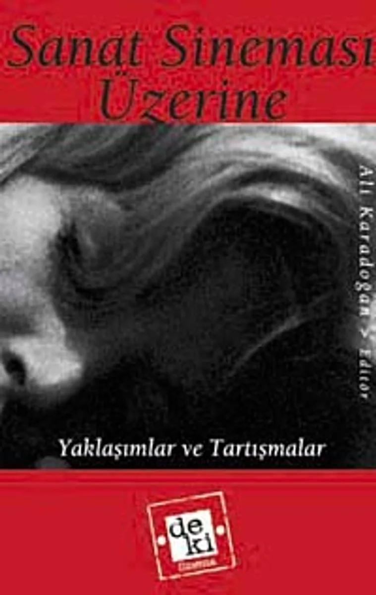 Sanat Sineması Üzerine Tartışmalar ve Yaklaşımlar