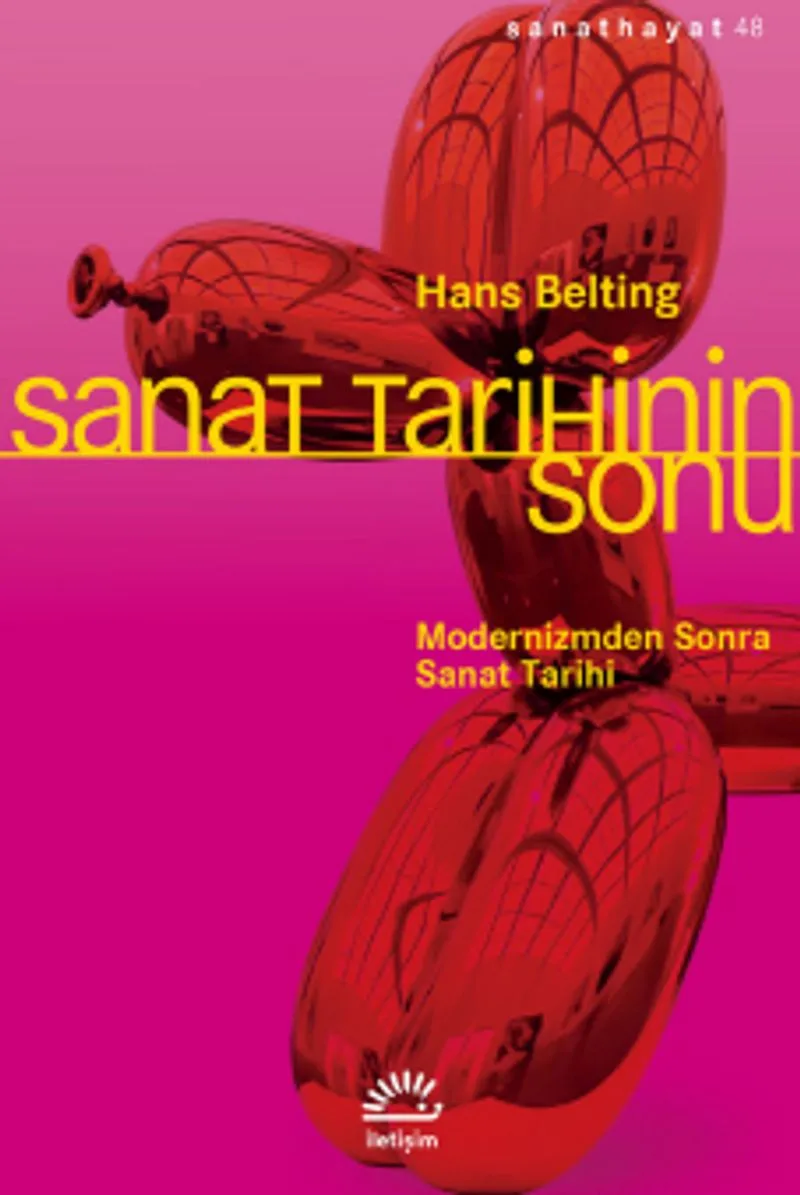 Sanat Tarihinin Sonu Modernizmden Sonra Sanat Tarihi