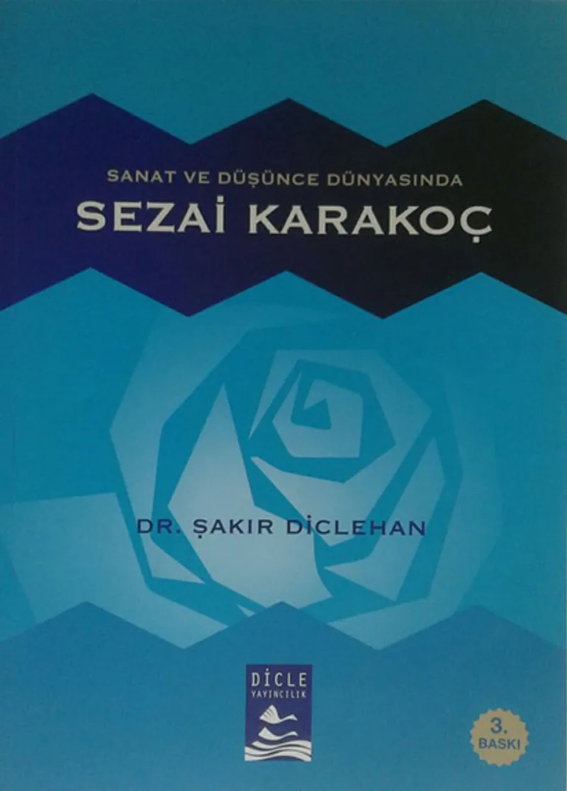 Sanat ve Düşünce Dünyasında Sezai Karakoç