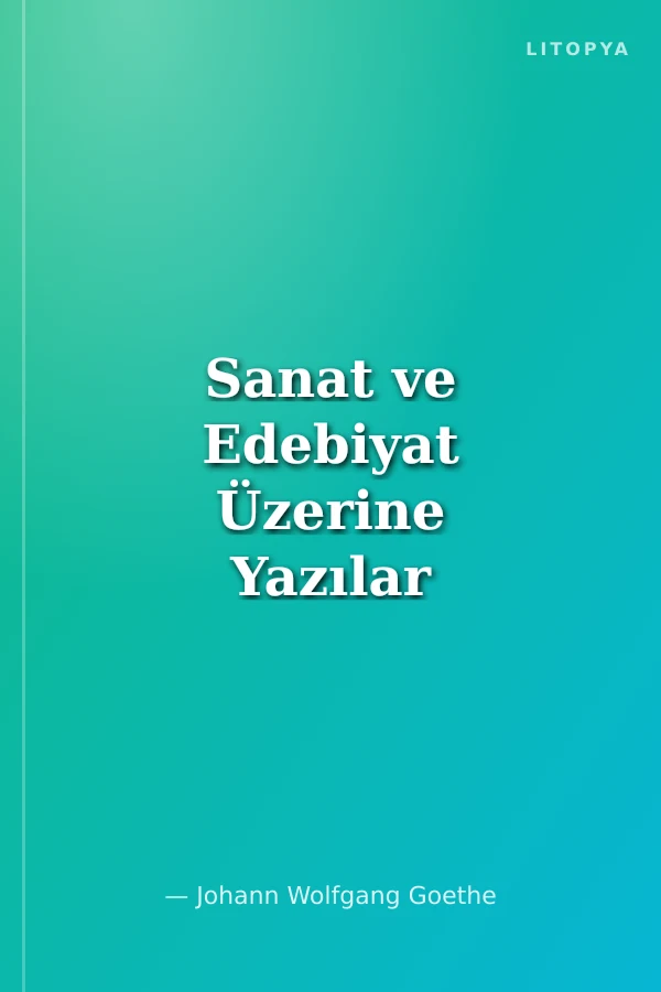 Sanat ve Edebiyat Üzerine Yazılar