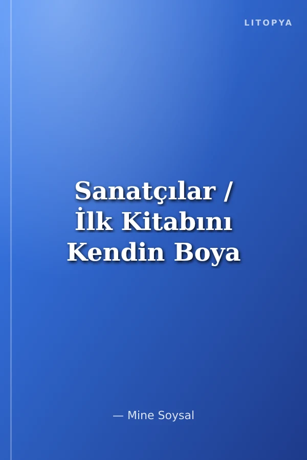 Sanatçılar / İlk Kitabını Kendin Boya