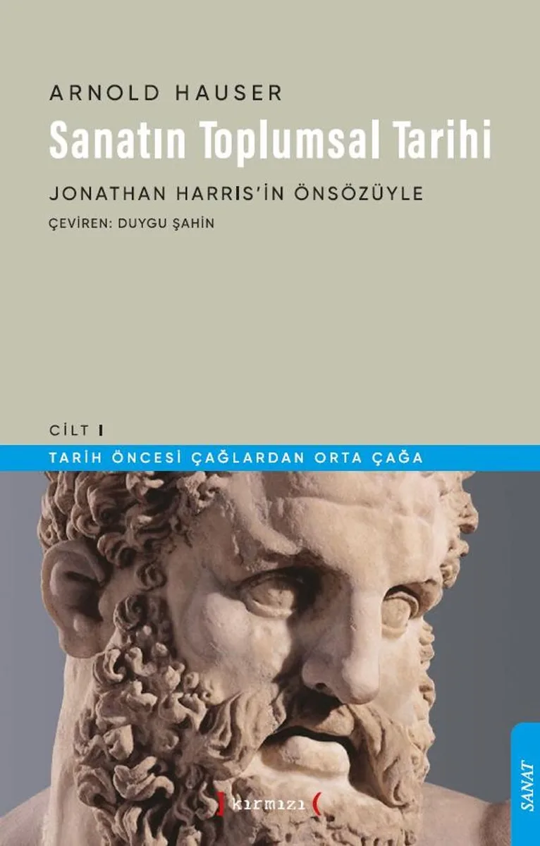 Sanatın Toplumsal Tarihi 1 Tarih Öncesi Çağlardan Orta Çağa