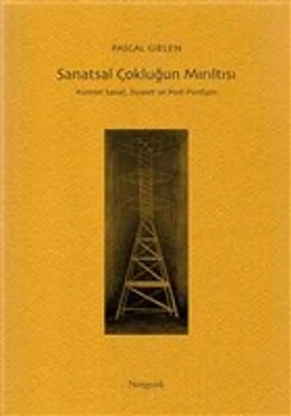 Sanatsal Çokluğun Mırıltısı Küresel Sanat, Siyaset ve Post-Fordizm