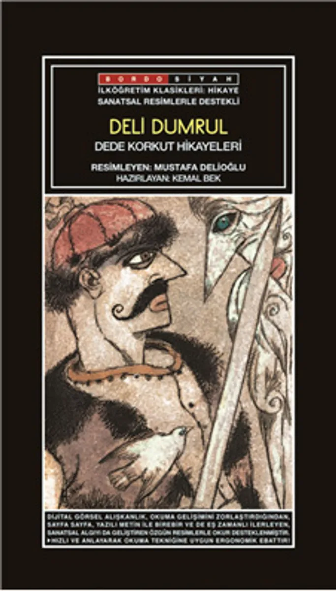 Sanatsal Resimli Deli Dumrul (Dede Korkut Hikayeleri)