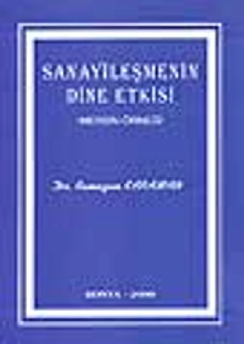 Sanayileşmenin Dine Etkisi / 21-G-9