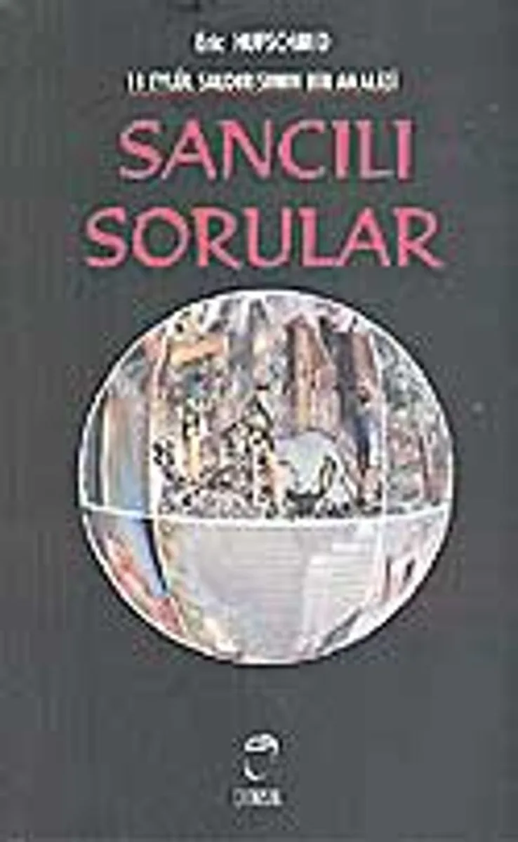 Sancılı Sorular