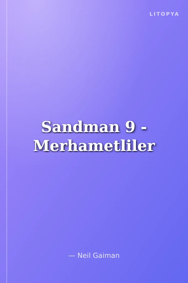 Sandman 9 - Merhametliler