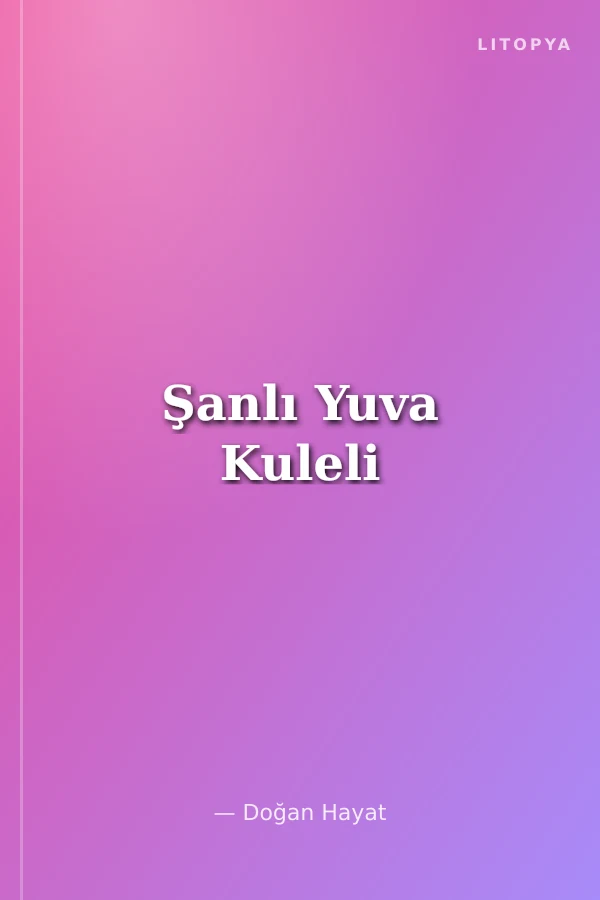 Şanlı Yuva Kuleli