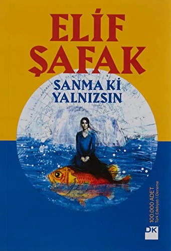 Sanma ki Yalnızsın