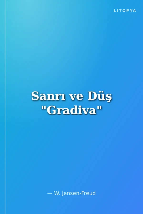 Sanrı ve Düş "Gradiva"
