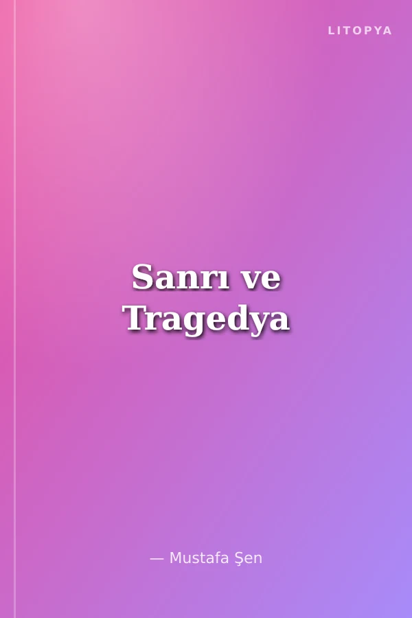 Sanrı ve Tragedya