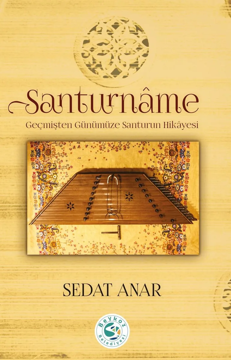 Santurname Geçmişten Günümüze Santurun Hikayesi