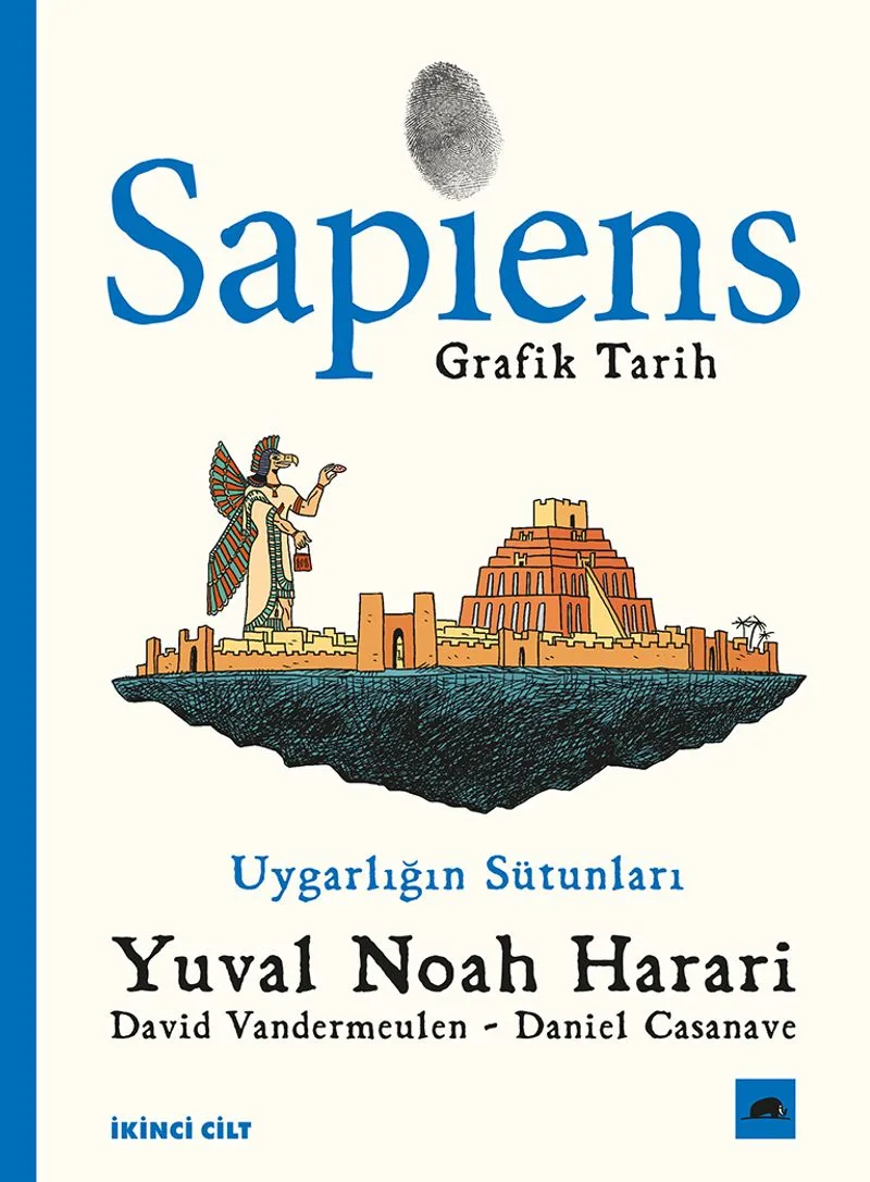 Sapiens: Grafik Tarih 2 Uygarlığın Sütunları