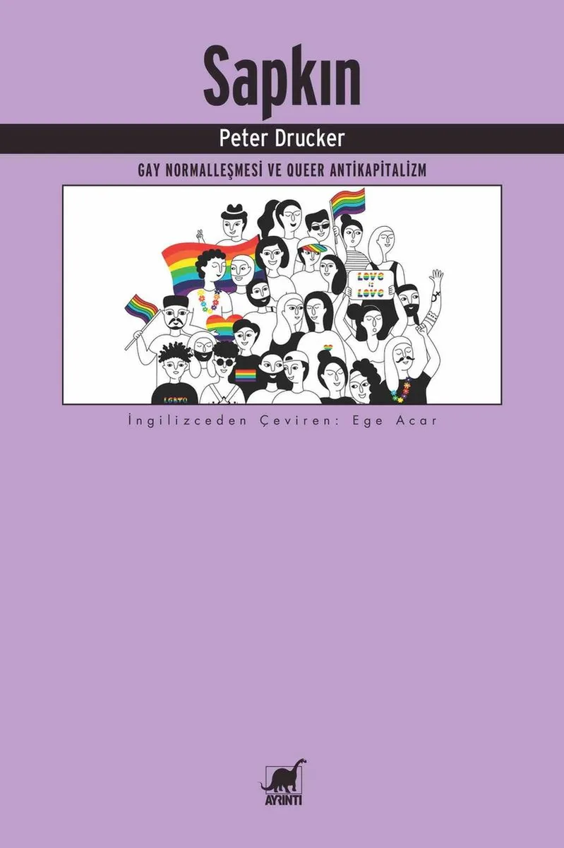 Sapkın Gey Normalleşmesi ve Queer Antikapitalizm